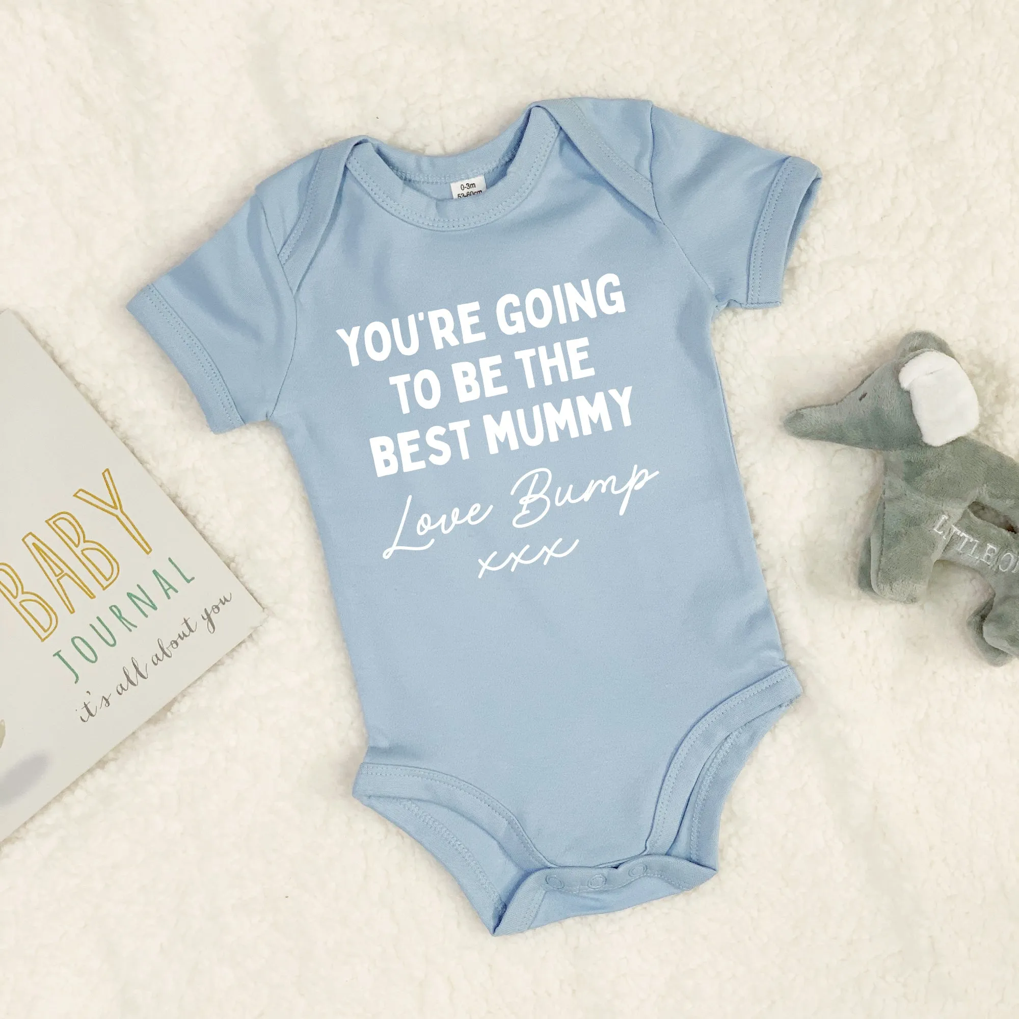 Mummy To Be Babygrow. You'll Be The Best Mummy
